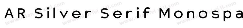 AR Silver Serif Monospace字体转换